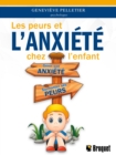 Image for Les Peurs Et L&#39;anxiete Chez L&#39;enfant