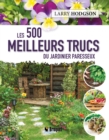 Image for Les 500 meilleurs trucs du jardinier paresseux