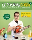 Image for Le Pharmachien 02 : Guide de survie pour petits et grands bobos
