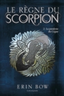 Image for Le regne du scorpion tome 2: La paralysie du cygne