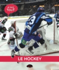 Image for Je sais tout: Le hockey