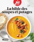 Image for La bible des soupes et potages