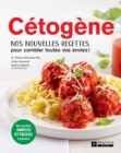 Image for Cetogene: Nos nouvelles recettes pour combler toutes vos envies!