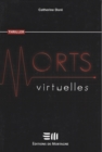 Image for Morts virtuelles.