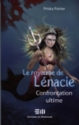 Image for Le royaume de Lenacie T.5 : Confrontation ultime.