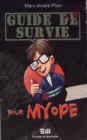 Image for Guide de survie pour myope.