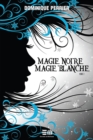 Image for Magie noire, magie blanche 02.
