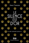 Image for Le silence est d&#39;or.