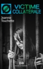 Image for Victime collaterale: 45. L&#39;incarceration d&#39;un parent