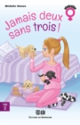Image for Jamais Deux Sans Trois !