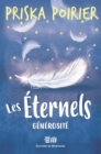 Image for Eternels Les 04  Generosite: Une collection a lire dans n&#39;importe quel ordre!