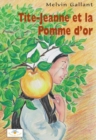 Image for Tite-Jeanne et la Pomme d&#39;or