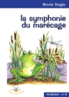 Image for La symphonie du marecage