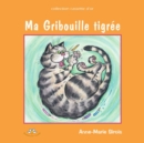 Image for Ma Gribouille tigree