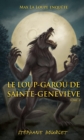 Image for Le loup-garou de Sainte-Genevieve: Le loup-garou de Sainte-Genevieve