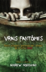 Image for Vrais fantomes: Recits effrayants provenant des caveaux de la revue FATE