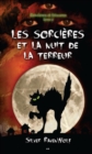 Image for Les Sorcieres Et La Nuit De La Terreur: Les Sorcieres Et La Nuit De La Terreur