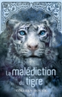 Image for La Saga Du Tigre: La Malediction Du Tigre