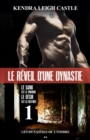 Image for Le Reveil D&#39;une Dynastie: Les Dynasties De L&#39;ombre