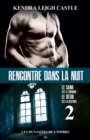 Image for Rencontre Dans La Nuit: Les Dynasties De L&#39;ombre