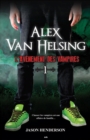 Image for Alex Van Helsing: L&#39;avenement Des Vampires