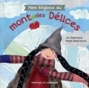 Image for Mimi Reglisse au mont des Delices