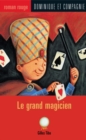 Image for Le grand magicien.