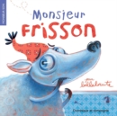 Image for Monsieur Frisson.
