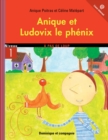 Image for Anique et Ludovix le phenix