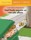 Image for Fred Poulet enquete sur une sale affaire