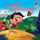 Image for Le camping, quelle aventure!