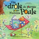 Image for Une drole de journee pour Madame Poule.