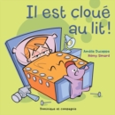 Image for Il est cloue au lit !