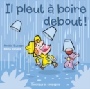 Image for Il pleut a boire debout !