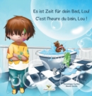 Image for Es ist Zeit fur dein Bad, Lou! - C&#39;est l&#39;heure du bain, Lou !