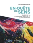 Image for En-Quete de sens: Guide de la dynamique spirituelle contemporaine