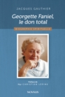 Image for Georgette Faniel, le don total: Biographie spirituelle