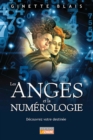 Image for Les anges et la numerologie: Decouvrez votre destinee