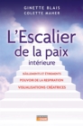 Image for L&#39;escalier de la paix interieure: ESCALIER DE LA PAIX INTERIEURE -L&#39; [NUM]