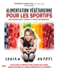Image for Alimentation vegetarienne pour les sportifs: ALIMENTATION VEGE.. POUR LES SPORTI [PDF]