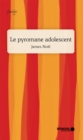 Image for Le pyromane adolescent