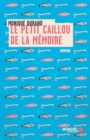 Image for Le petit caillou de la memoire