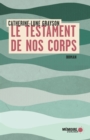 Image for Le testament de nos corps