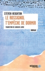 Image for Le rossignol t&#39;empeche de dormir.