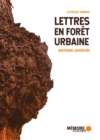 Image for Lettres en foret urbaine: Le projet Xanadu.