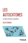 Image for Les Autochtones, la part effacee du Quebec