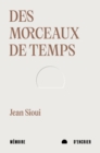 Image for Des Morceaux De Temps