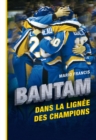 Image for Bantam: Dans la lignee des champions