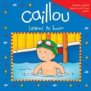 Image for Caillou Learns to Swim