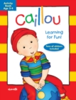 Image for Caillou: Learning for Fun: Age 3-4 : Activity book